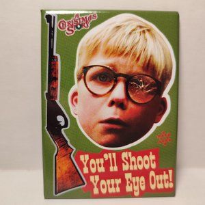 A Christmas Story You'll Shoot Your Eye Out Fridge Magnet